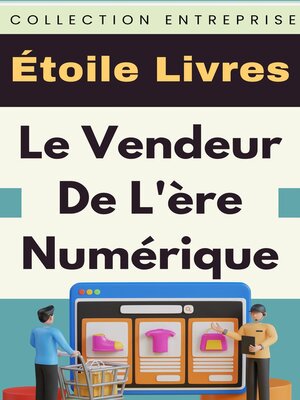 cover image of Le Vendeur De L'ère Numérique